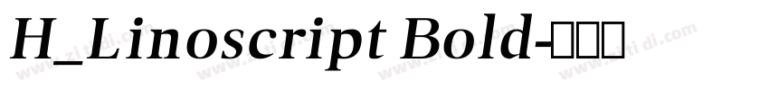 H_Linoscript Bold字体转换